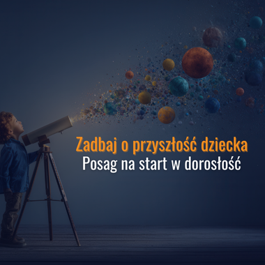 dziecko patrzy na przyszłość — grafika promująca ubezpieczenie posagowe dla dziecka