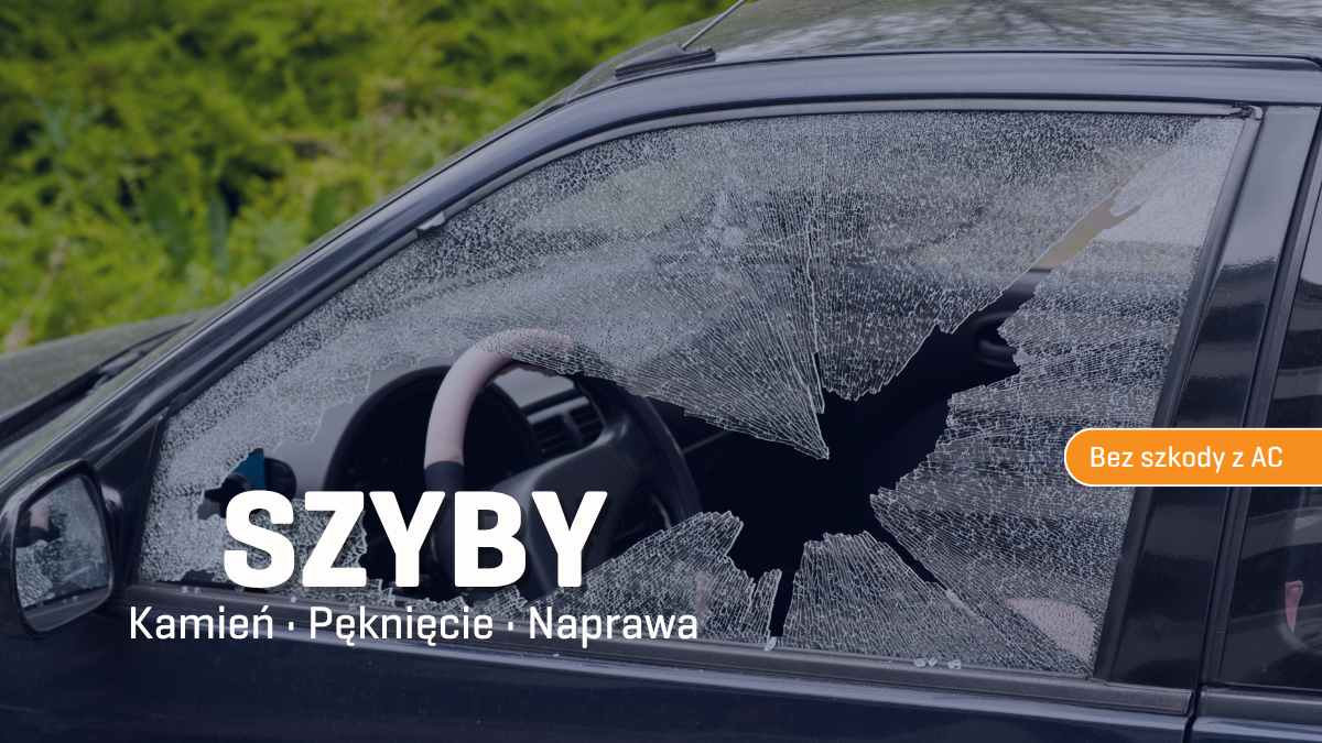 Ubezpieczenie szyb samochodowych – naprawa i wymiana szyby bez szkody z AC
