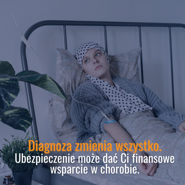 Ubezpieczenie nowotworowe - finansowe wsparcie po diagnozie choroby nowotworowej
